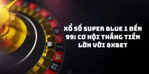 Cơ hội thắng tiền lớn với 8xbet